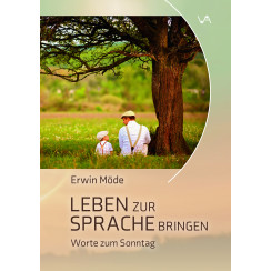 Leben zur Sprache bringen